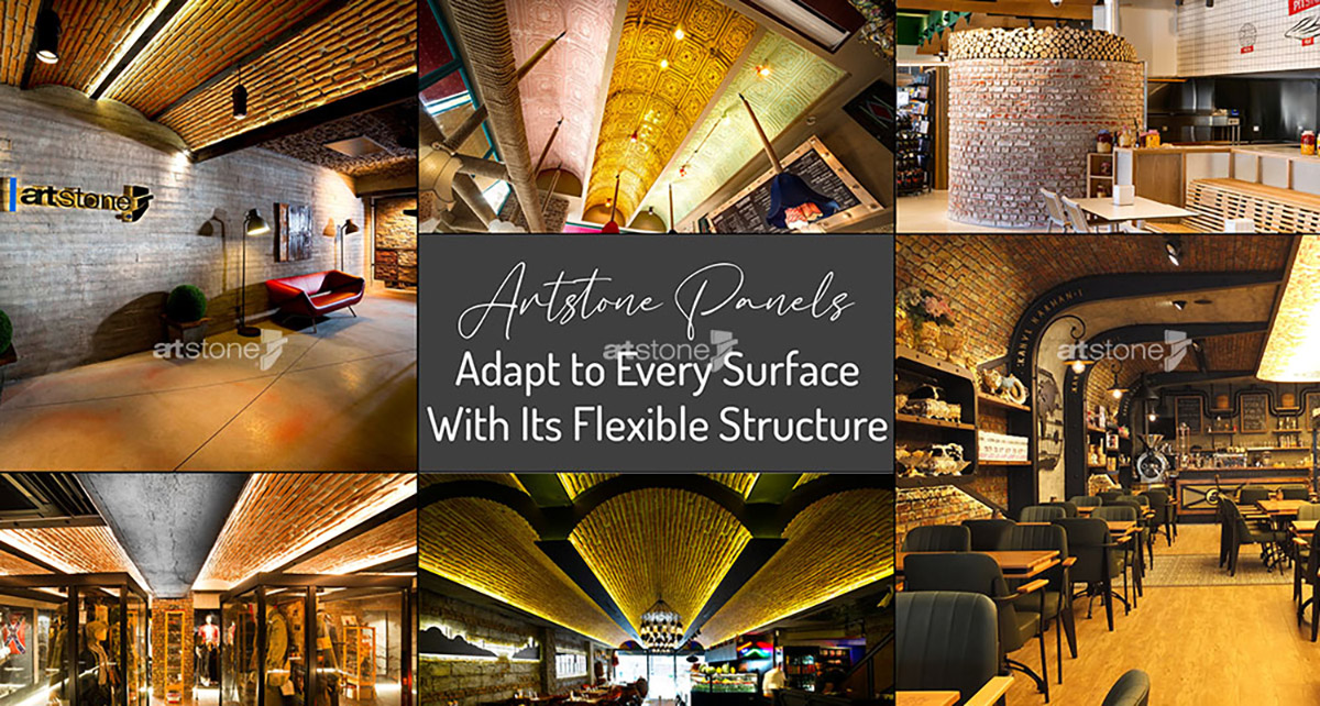 Esnek Yapısıyla Artstone Paneller Her Yüzeye Uyum Sağlıyor..
